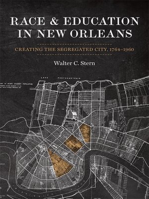 Race and Education in New Orleans - ebook